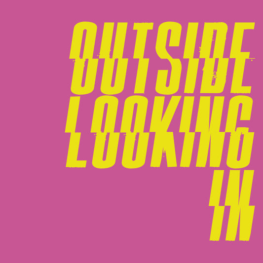 Outside Looking In (CD,2CD,LP,Cassette)